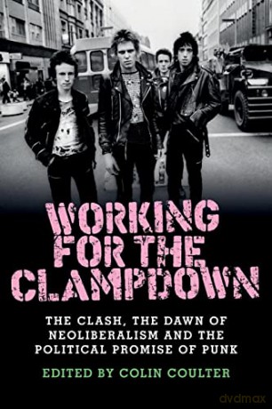 Working For The Clampdown - Colin Coulter [KSIĄŻKA]