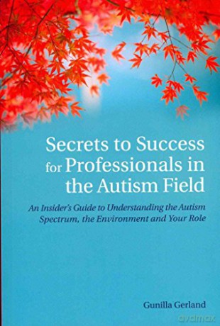 Working In The Autism Field - Gunilla Gerland [KSIĄŻKA]