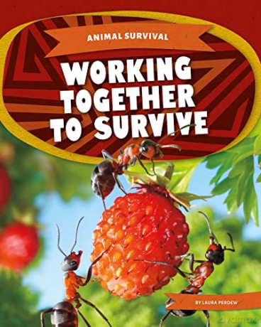 Working Together To Survive - Laura Perdew [KSIĄŻKA]