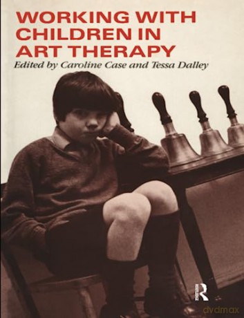 Working With Children In Art Therapy - Caroline Case [KSIĄŻKA]