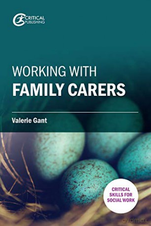 Working With Family Carers - Valerie Gant [KSIĄŻKA]