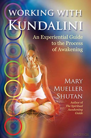 Working With Kundalini - Mary Mueller Shutan [KSIĄŻKA]