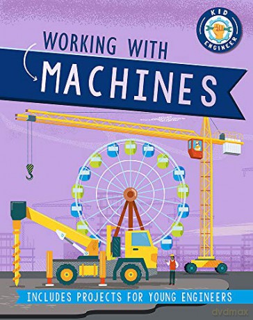 Working With Machines - Sonya Newland [KSIĄŻKA]