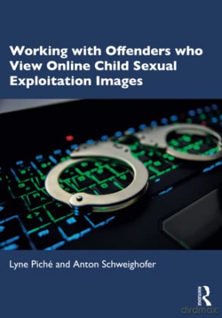Working With Offenders Who View Online C - Lyne Pich [KSIĄŻKA]