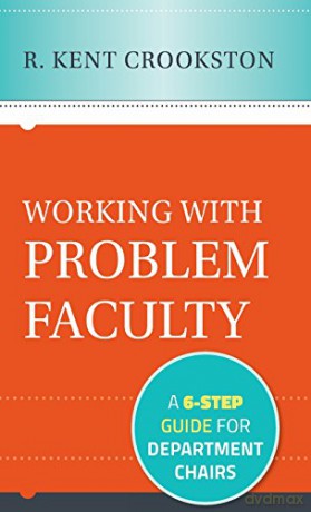 Working With Problem Faculty - K Crookston [KSIĄŻKA]