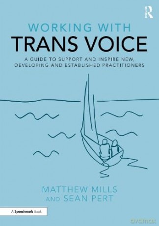 Working With Trans Voice - Matthew Mills [KSIĄŻKA]