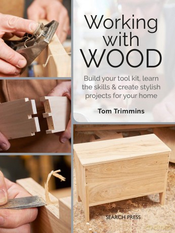 Working With Wood - Tom Trimmins [KSIĄŻKA]