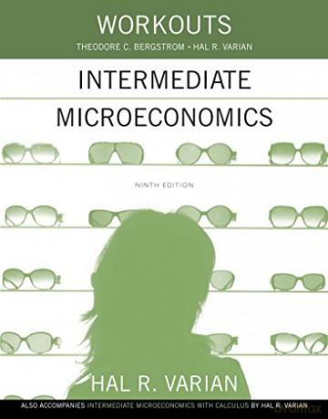 Workouts In Intermediate Microeconomics [KSIĄŻKA]