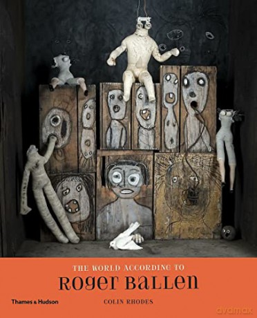 World According To Roger Ballen - Roger Ballen [KSIĄŻKA]