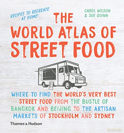World Atlas Of Street Food - Sue Quinn [KSIĄŻKA]