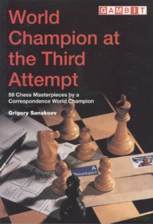 World Champion At The Third Attempt - Grigory Sanakoev [KSIĄŻKA]