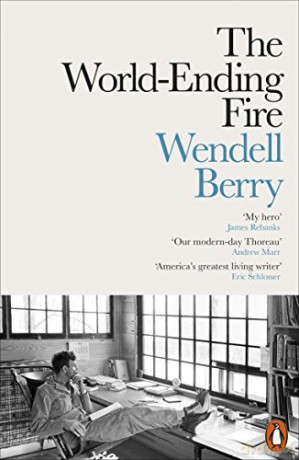 World Ending Fire - Wendell Berry [KSIĄŻKA]