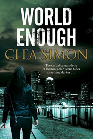 World Enough - Clea Simon [KSIĄŻKA]