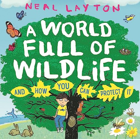 World Full Of Wildlife - Neal Layton [KSIĄŻKA]