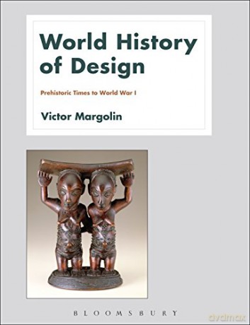 World History Of Design Volume 1 - Victor Margolin [KSIĄŻKA]
