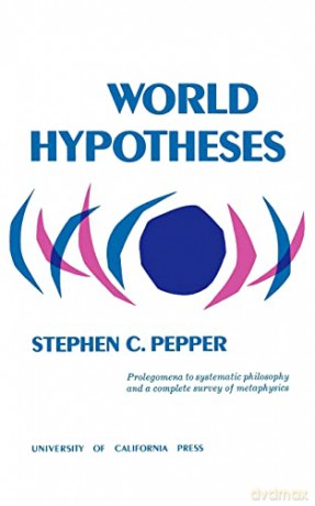 World Hypotheses - Stephen Pepper [KSIĄŻKA]