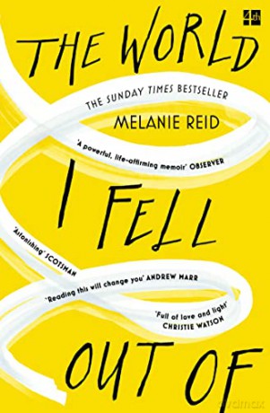 World I Fell Out Of - Melanie Reid [KSIĄŻKA]
