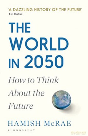 World In 2050 - Hamish Mcrae [KSIĄŻKA]