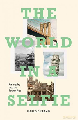 World In A Selfie - Marco D'eramo [KSIĄŻKA]