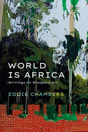 World Is Africa - Eddie Chambers [KSIĄŻKA]