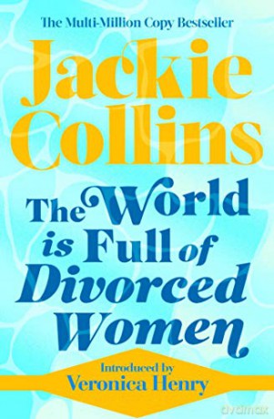 World Is Full Of Divorced Women - Jackie Collins [KSIĄŻKA]