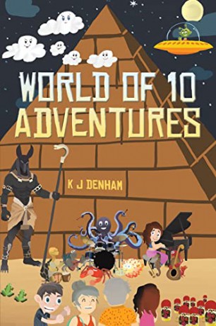 World Of 10 Adventures - K J Denham [KSIĄŻKA]