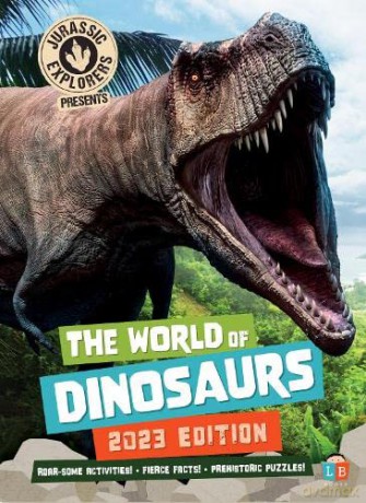 World Of Dinosaurs 2023 Jurassicexplorer [KSIĄŻKA]