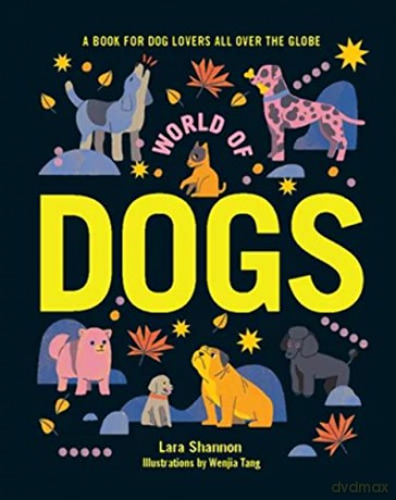 World Of Dogs - Lara Shannon [KSIĄŻKA]