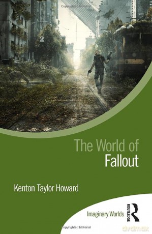 World Of Fallout - Kenton Taylo Howard [KSIĄŻKA]