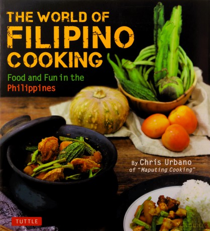 World Of Filipino Cooking - Chris Urbano [KSIĄŻKA]