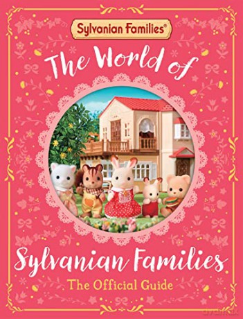 World Of Sylvanian Families/Offical Gde - Macmillan Children's [KSIĄŻKA]