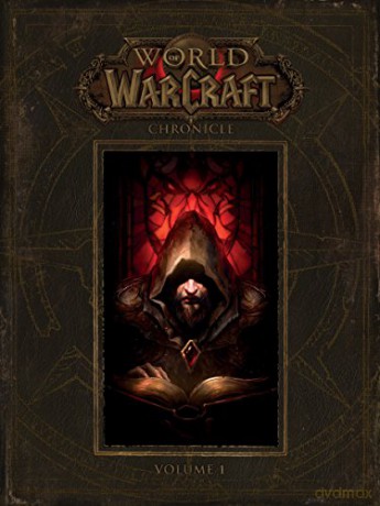 World Of Warcraft Chronicle Volume 1 - Blizzard Entertainmt [KSIĄŻKA]
