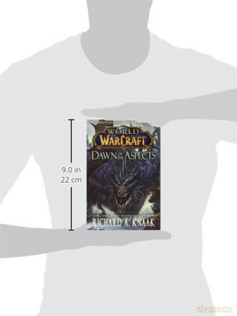 World Of Warcraft Dawn Of The Aspects - Richard A Knaak [KSIĄŻKA]