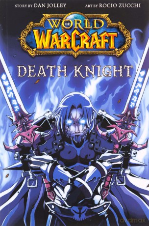 World Of Warcraft Death Knight - Jolley Dan [KSIĄŻKA]