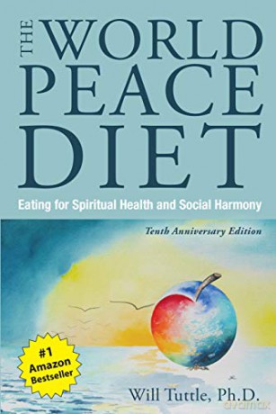 World Peace Diet Tenth Anniversary Editi - Will Tuttle [KSIĄŻKA]