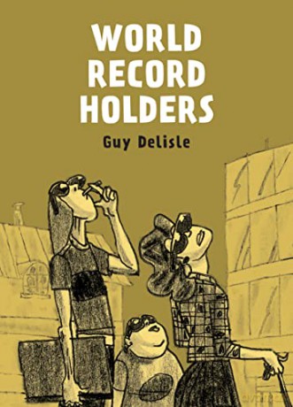 World Record Holders - Guy Delisle [KSIĄŻKA]