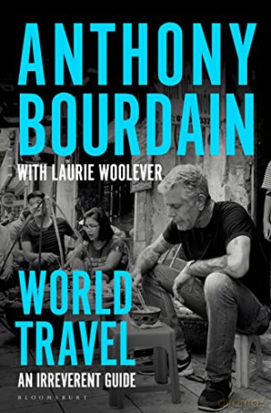 World Travel - Anthony Bourdain [KSIĄŻKA]