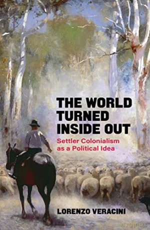 World Turned Inside Out - Lorenzo Veracini [KSIĄŻKA]