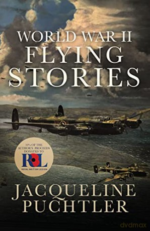 World War Ii Flying Stories - Jacqueline Puchtler [KSIĄŻKA]