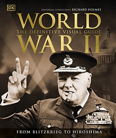 World War Ii The Definitive Visual Guide [KSIĄŻKA]