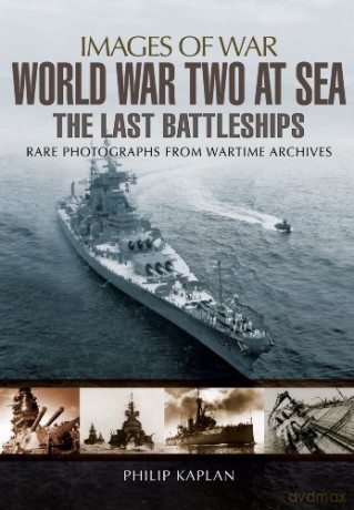 World War Two At Sea - Philip Kaplan [KSIĄŻKA]