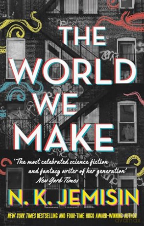 World We Make - N K Jemisin [KSIĄŻKA]