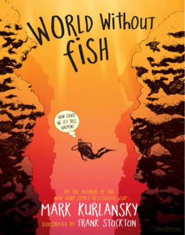 World Without Fish - Mark Kurlansky [KSIĄŻKA]