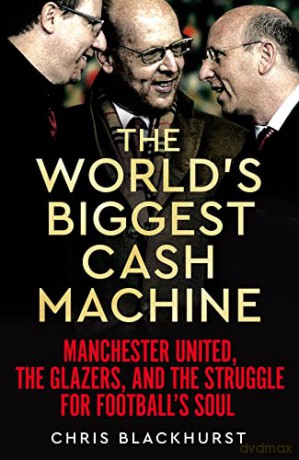 Worlds Biggest Cash Machine - Chris Blackhurst [KSIĄŻKA]