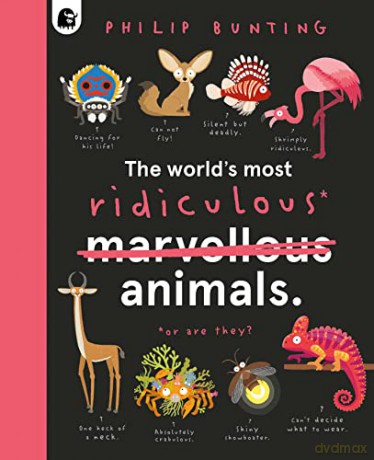 Worlds Most Ridiculous Animals Vol 3 - Philip Bunting [KSIĄŻKA]