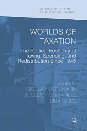 Worlds Of Taxation - Huerlimann Gisela [KSIĄŻKA]