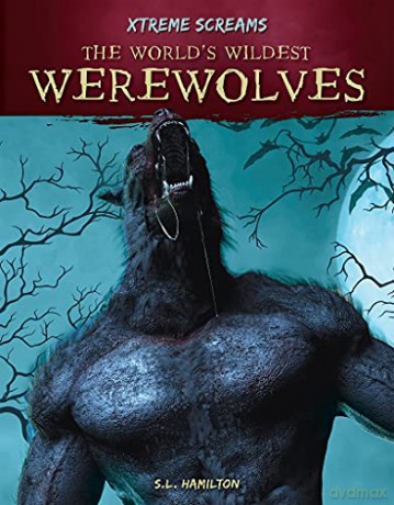 Worlds Wildest Werewolves The - S.L. Hamilton [KSIĄŻKA]