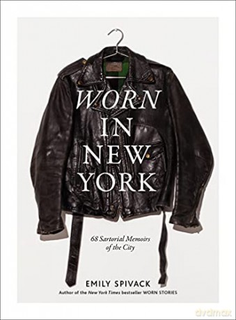 Worn In New York - Emily Spivack [KSIĄŻKA]