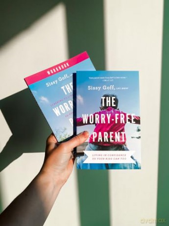 Worryfree Parent Workbook - Sissy Goff [KSIĄŻKA]