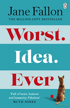Worst Idea Ever - Jane Fallon [KSIĄŻKA]
